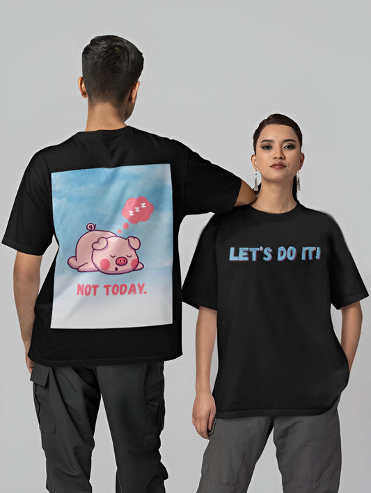 Not Today – Oversized Unisex T-Shirt